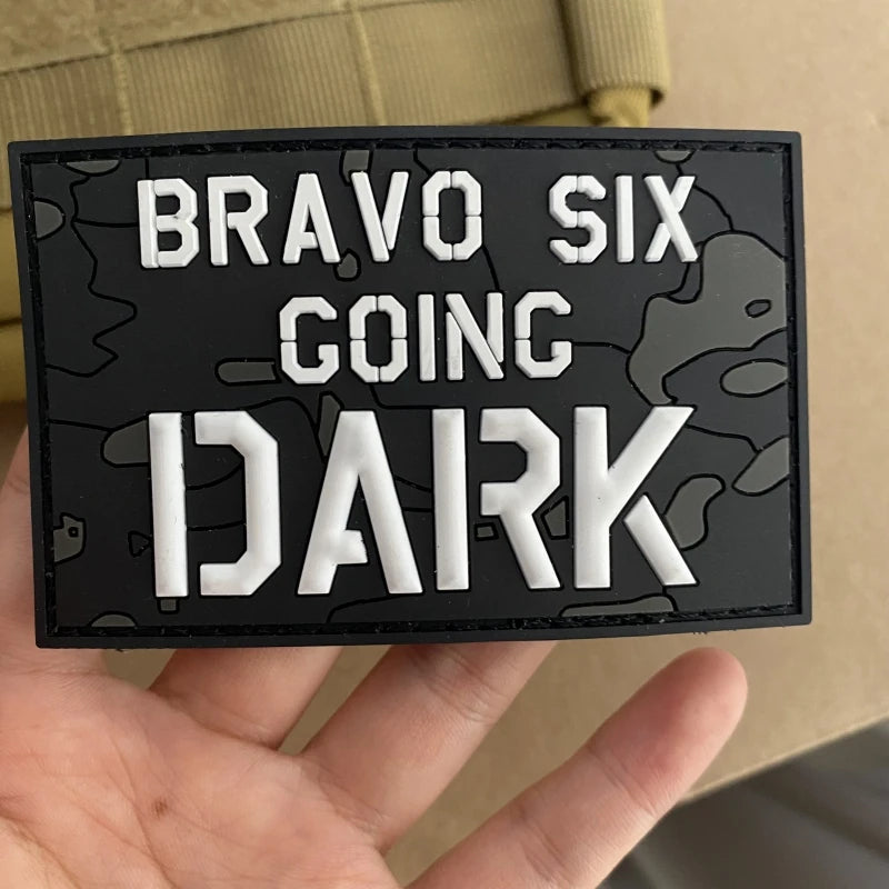 Bravo SIX Going Dark PVC Badge