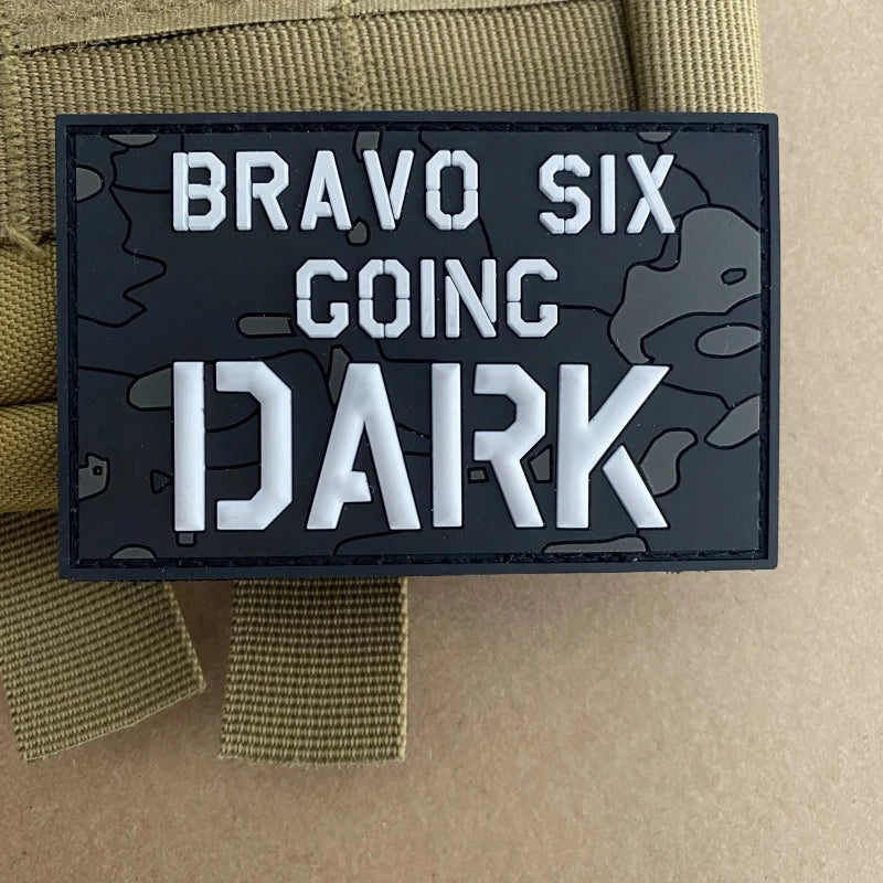 Bravo SIX Going Dark PVC Badge